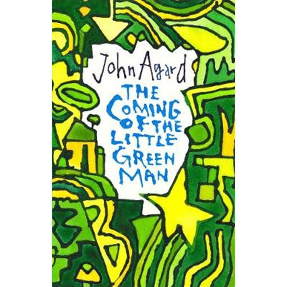 The Coming of the Little Green Man (Paperback) - John Agard